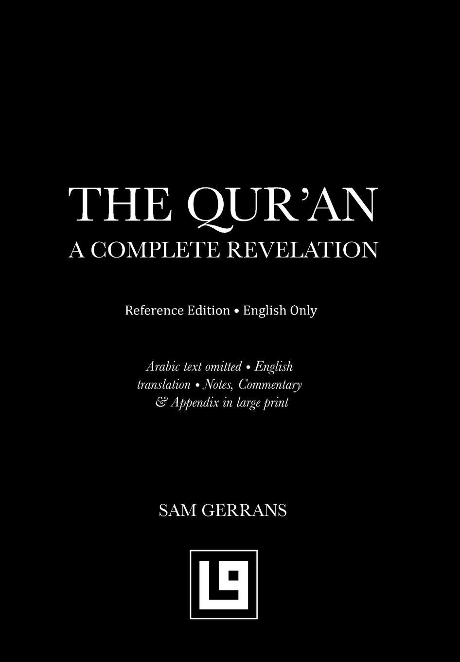 The Qur'an: A Complete Revelation (Reference Edition - English Only)