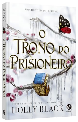 O trono do prisioneiro (Vol. 2 O herdeiro roubado)