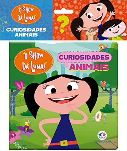 O Show da Luna – Curiosidades animais: curiosidades animais