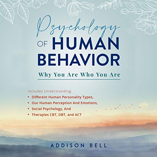 Psychology of Human Behavior by Addison Bell episode artwork