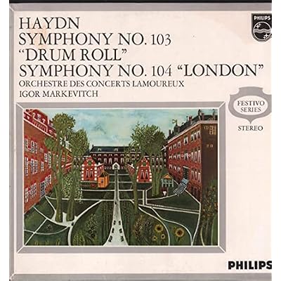 Joseph Haydn, Orchestre Des Concerts Lamoureux, Igor Markevitch: Symphony No. 103 "Drum-Roll", Symphony No. 104 "London" - LP