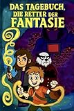 Das Tagebuch ,Die Retter Der Fantasie