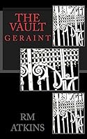 The Vault: Geraint 1533481180 Book Cover