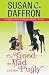 The Good, the Bad, and the Pugly (An Alpine Grove Romantic Comedy Book 7)