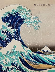 Notebook: The Great Wave off Kanagawa by Katsushika Hokusai notebook - 8.5 x 11 inches - 100 pages - Lined
