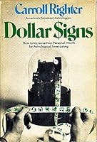 Dollar Signs: How to Increase Your Personal Worth by Astrological Forecasting. 0399102175 Book Cover