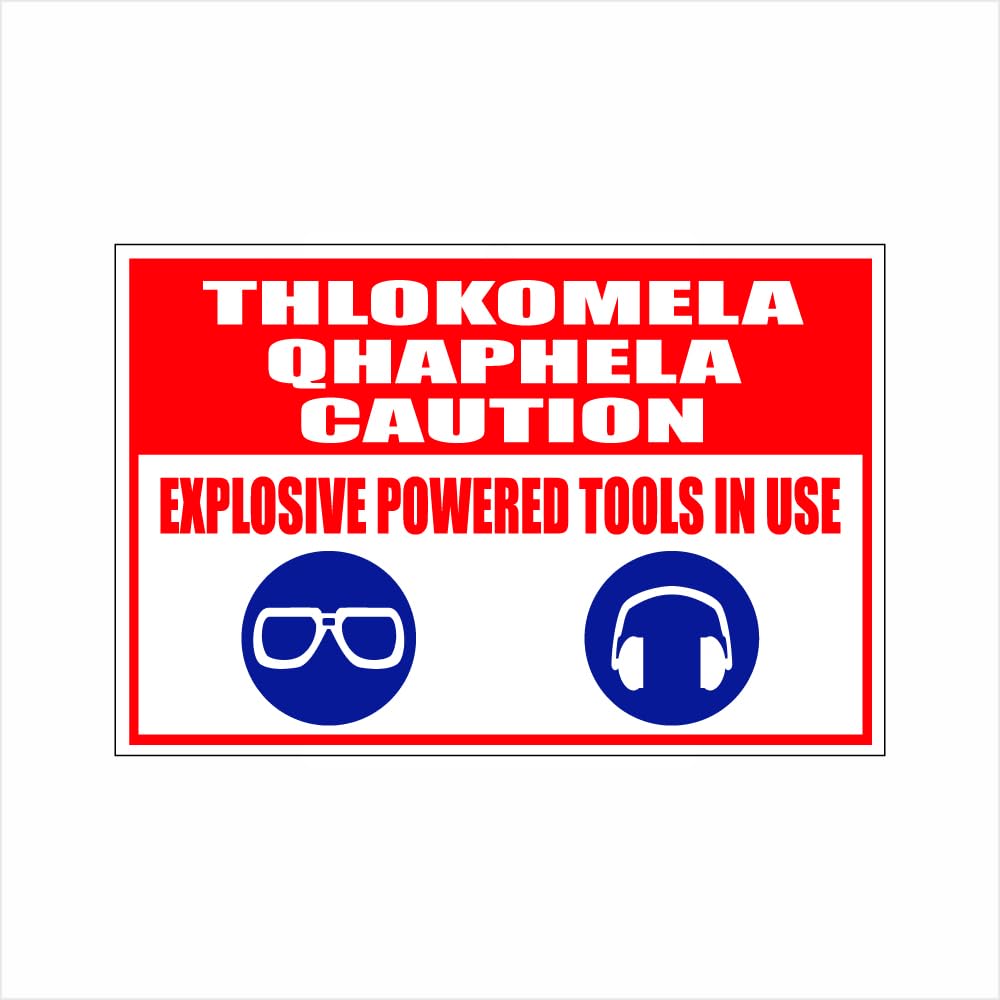 Safety Signs WaterProof Stickers - Caution Explosive Powered Tools in Use - 230mm X 160mm