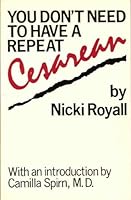 You Don't Need to Have a Repeat Cesarean 081190184X Book Cover