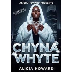 Chyna Whyte Audiolibro Por Alicia Howard arte de portada