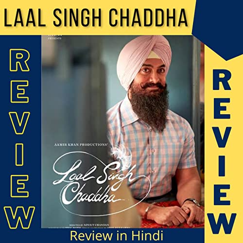 Laal Singh Chaddha Movie Review in Hindi