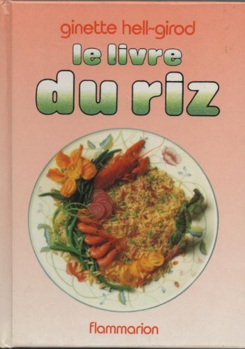 Livre du Riz Dont 8 en Couleur (le)
