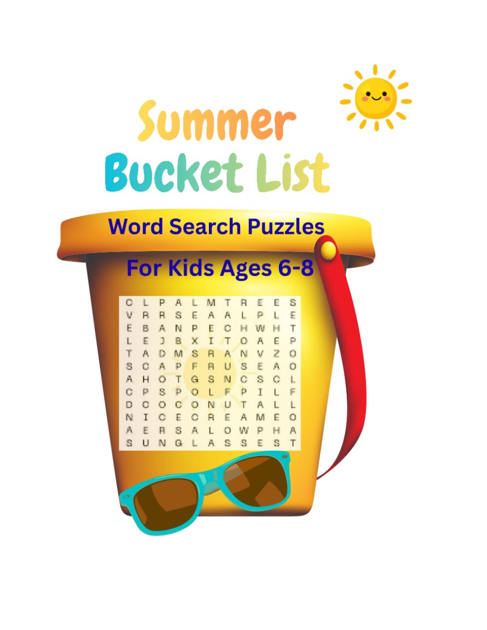 Summer Bucket List: Word Search Puzzles for Kids Ages 6–8 | 15 Summer-Themed Activity Puzzles for 1st & 2nd Grade