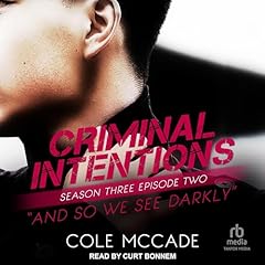 Criminal Intentions: Season Three, Episode Two Audiolibro Por Cole McCade arte de portada