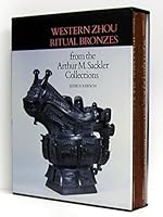 Western Zhou Bronzes (Arthur M. Sackler Collections) 0674950704 Book Cover
