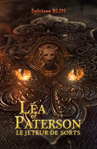 Télécharger Léa et Paterson - Le Jeteur de Sorts PDF Ebook En Ligne