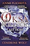 Oksa Pollock: The Last Hope