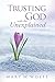 Trusting God with the Unexplained