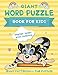 GIANT WORD PUZZLE BOOK FOR KIDS: MAKING SMART KIDS SMARTER (The Puzzler)