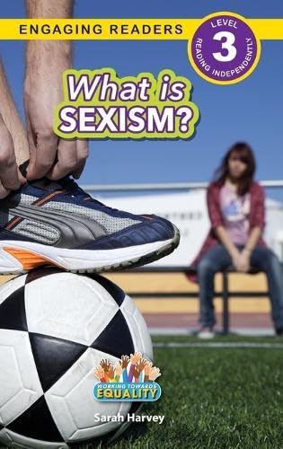 What is Sexism?: Working Towards Equality (Engaging Readers, Level 3): 6