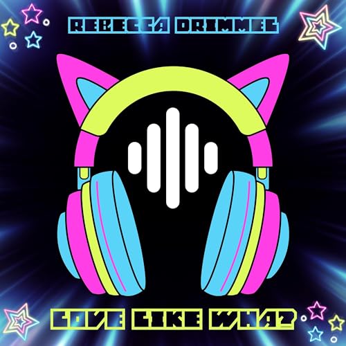 Soon to be released Pop Album! Love like Wha?