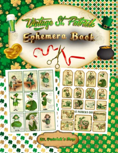 Vintage St. Patrick's Day Ephemera Book: 19 Sheets and Over 100 Pieces for Cut Out and Collage Projects, DIY Cards, Scrapbooking, Decoupage, ... Labels For Junk Journal Kit and Mixed Media image 2