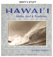 HawaiÂ°i: Aloha, surf & tradition 2950355722 Book Cover
