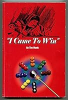 I Came to Win B000HO1DPA Book Cover