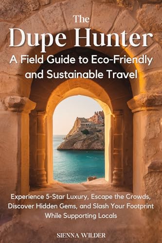 The Dupe Hunter - A Field Guide to Eco-Friendly and
