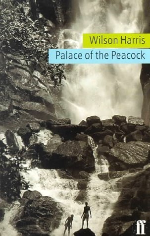 Palace of the Peacock: Amazon.co.uk: Harris, Wilson: 9780571193233: Books