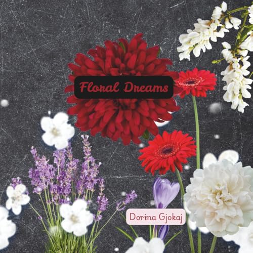Floral Dreams
