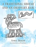 A Traditional Shofar and an Ordinary RAM 161493200X Book Cover