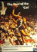 The year of the 'cat: Villanova's incredible NCAA basketball championship story 0961591005 Book Cover