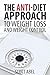 The Anti-Diet Approach to Weight Loss and Weight Control
