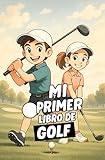 Mi Primer Libro De Golf