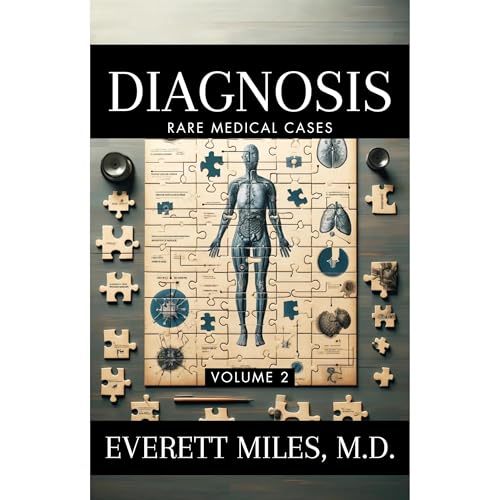Diagnosis by Everett Miles MD episode artwork
