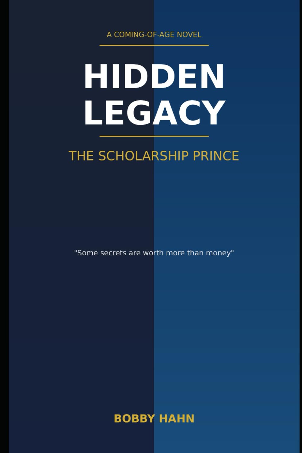 The Hidden Legacy: The Scholarship Prince