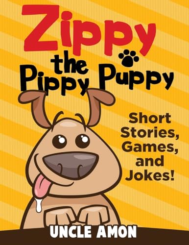 Zippy the Pippy Puppy: Short Stories, Games, Jokes, and More! (Fun Time Reader)