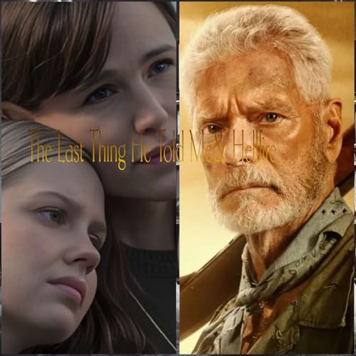 The Last Thing He Told Me& Hellfire