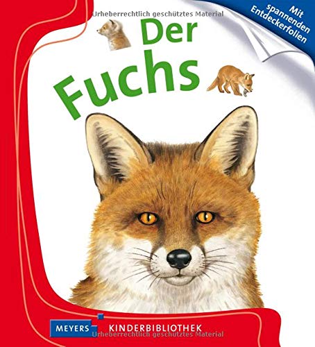 Der Fuchs: Meyers Kinderbibliothek Der Fuchs: Meyers Kinderbibliothek