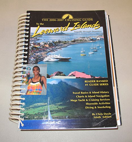 The Cruising Guide to the Leeward Islands: 2006... 0944428738 Book Cover