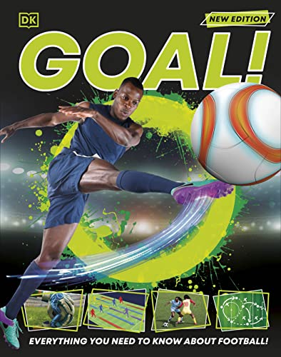 Goal!: Everything You Need To Know About Football! (Dk 1,000 Amazing Facts)