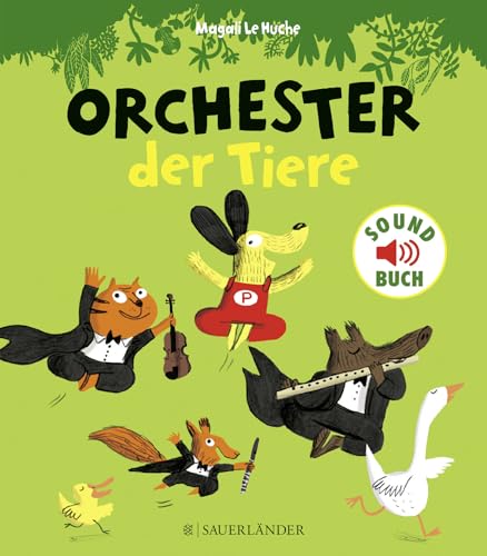 Orchester der Tiere (Soft-Touch-Soundbücher)