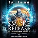 Cover of Smoke Release, Book 6