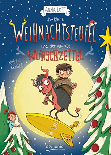 Der kleine Weihnachtsteufel und der verflixte Wunschzettel Der kleine Weihnachtsteufel und der verflixte Wunschzettel