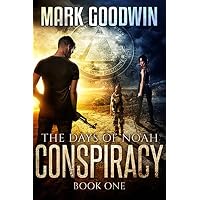 The Days of Noah, Book One: Conspiracy