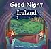 Good Night Ireland (Good Night Our World)