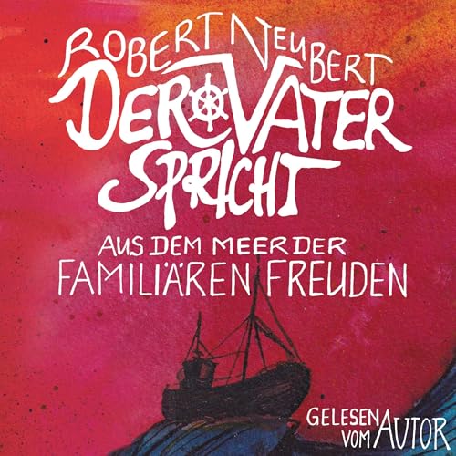 Enjoy Der Vater spricht from Robert Neubert episode artwork