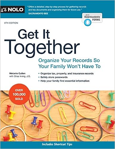 Get It Together: Organize Your Records So Your Family Won't Have To book cover