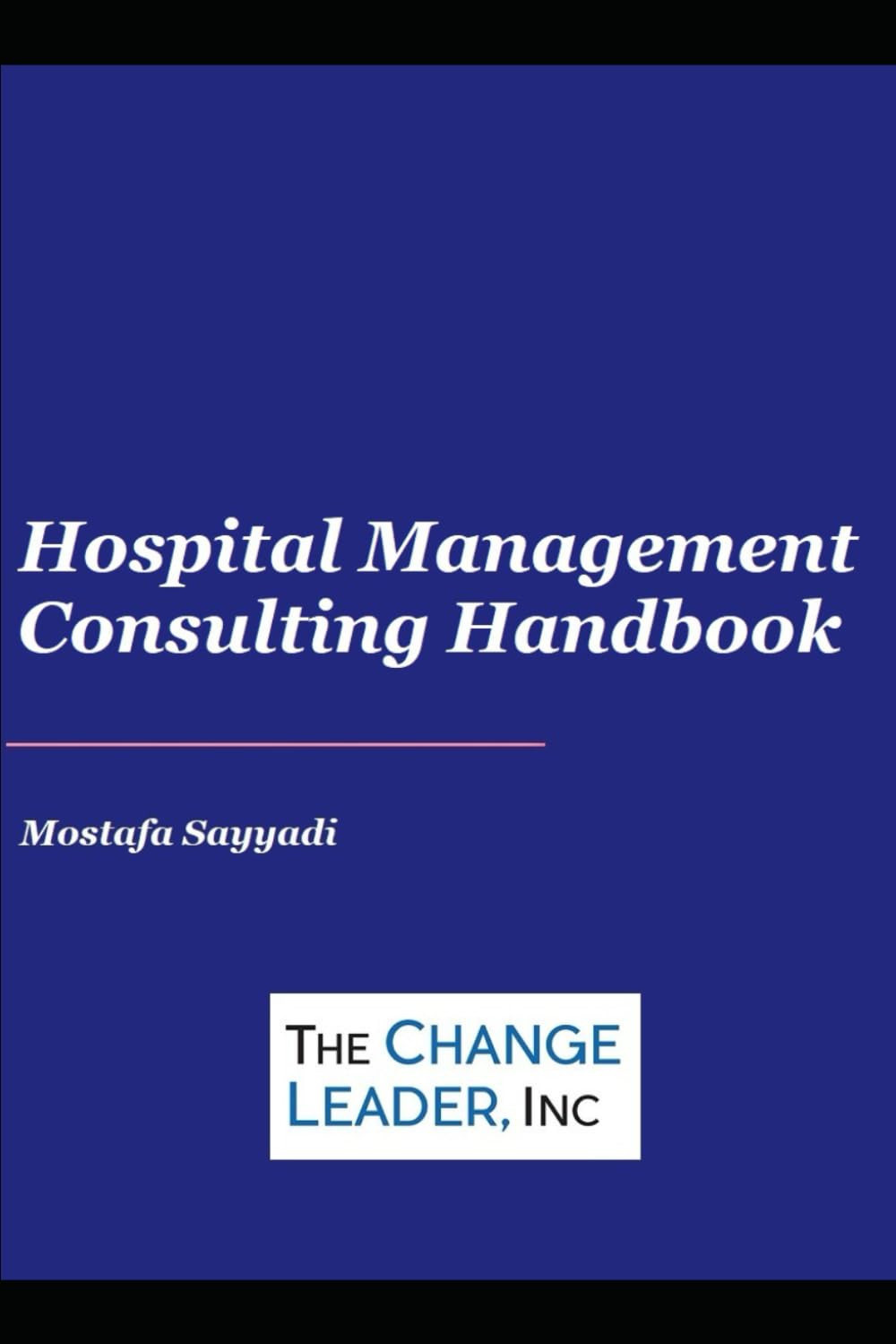 Hospital Management Consulting Handbook