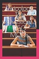 Toxicology Test Questions 250 MCQs 1792738706 Book Cover